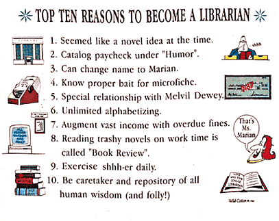 Top 10 Reasons to Become a Librarian 