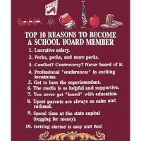Top Ten Reasons To Become a School Board Member Sweatshirt    SOLD OUT