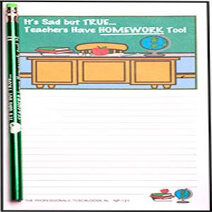 It's Sad But True but Teachers Have Homework Too   - Note Pad and Pencil Set