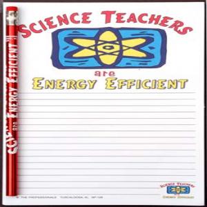 Science Teachers are Energy Efficent - Note Pad and Pencil Set