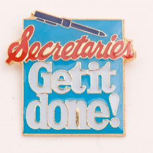 Secretaries Get It Done Lapel Pin