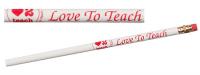 Love 2 Teach Pencil