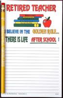 Retired Teacher I Believe in the Golden Rule... - Note Pad and Pencil Set