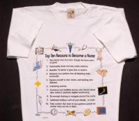 Top Ten Reasons To Become a Nurse T-Shirt