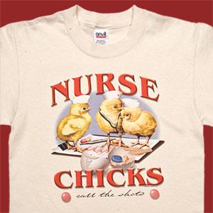 Nurse Chicks Call the Shots T-Shirt